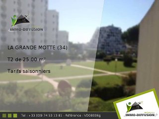 T2 25.00m2 A louer sur La grande motte - Tarifs saisonniers