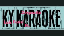 Karaoke Despacito - Luis Fonsi Ft. Daddy Yankee