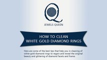 How to Clean White Gold Diamond Rings?