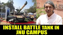 JNU Vice Chancellor demands installation of Battle Tank inside campus | Oneindia News