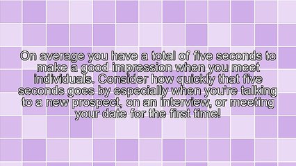How to Make a Great Impression in the First Five Seconds
