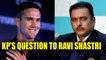 India vs Sri Lanka Galle test: Ravi Shastri asked question by Kevin Pietersen | Oneindia News