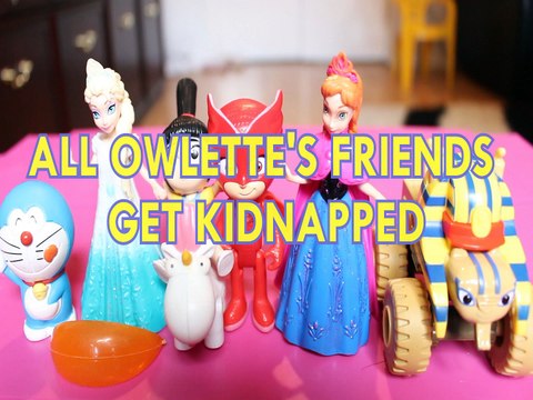 ALL OWLETTE'S FRIENDS GET KIDNAPPED DORAEMON PRINCESS ELSA ANNA SPHINX TRUCK BLAZE THE MONSTER MACHINES Toys BABY Videos
