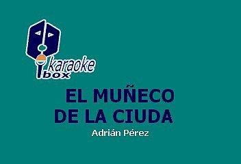 LA SONORA MATANCERA - EL MUNECO DE LA CIUDAD (KARAOKE)