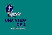 La Victoria - Una Vieja Cancion De Amor (Karaoke con voz guia)