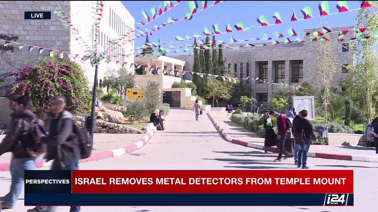 PERSPECTIVES | Israel remove metal detectors from Temple mount | Monday, July 24th 2017