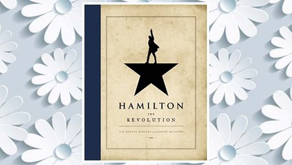 Download PDF Hamilton: The Revolution FREE