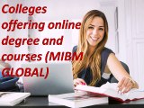 Colleges offering online degree and courses – MIBM GLOBAL