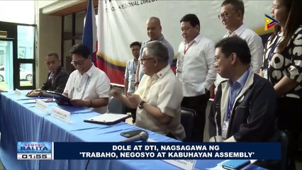 DOLE at DTI, nagsagawa ng 'Trabaho, Negosyo, at Kabuhayan Assembly'