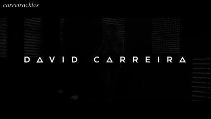 david carreira | thinking about him