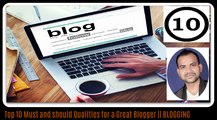 Top 10 Indian Bloggers list|Top 10 Qualities of a successful Blogger|Youtubeinsider
