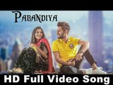 New Punjabi Songs - PABANDIYAN - HD(Full Song) - Ajaypal Maan ft Kanika Mann - Latest Punjabi Song - PK hungama mASTI Official Channel