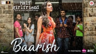 Baarish - Full Video | Half Girlfriend | Arjun K & Shraddha K | Ash King & Shashaa T | Tanishk B