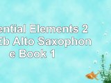 PDF download  Essential Elements 2000 Eb Alto Saxophone Book 1 free ebook
