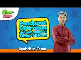 Promo Omar & Hana | Peranan & Pendapat | Shahril In-Team