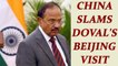 Sikkim Stand off: Ajit Doval to visit China for BRICS summit, Beijing slams his trip |Oneindia News