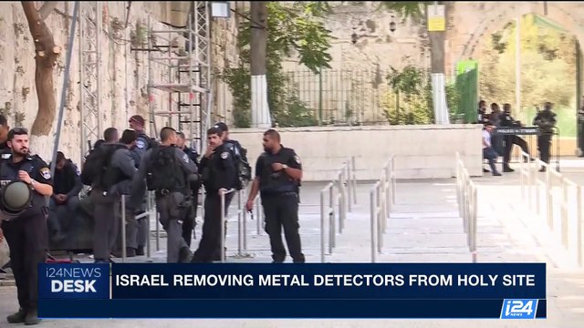 i24NEWS DESK | Israel removing metal detectors from Holy site | Tuesday, July 25th 2017