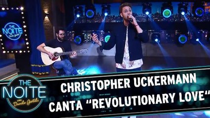 Christopher Uckermann canta ?Revolutionary love"