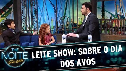Leite Show: Sobre o dia dos avós