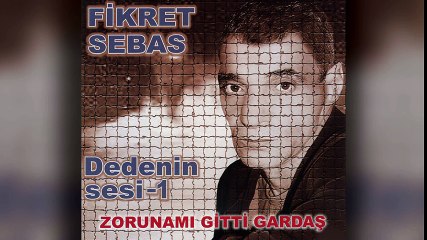 Fikret Sebas - Dedenin Sesi, Vol. 1 (Full Albüm)