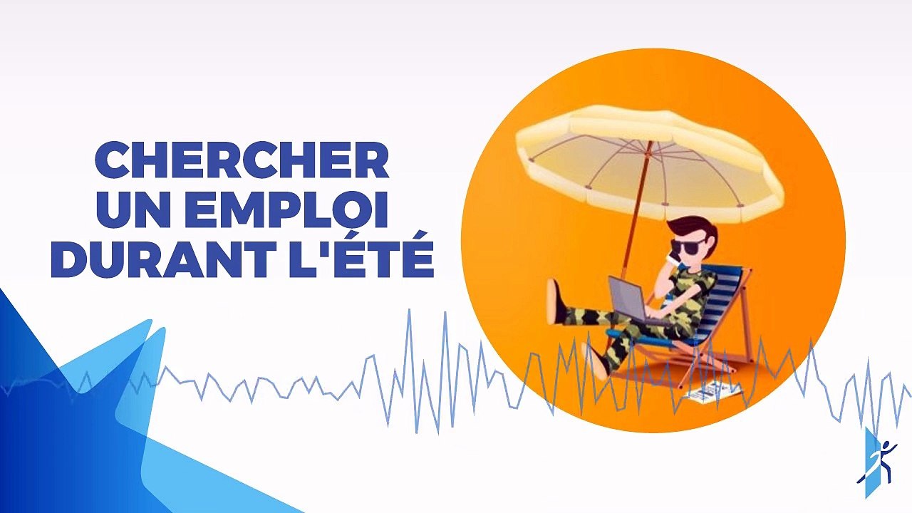 Chercher un emploi durant l'été !