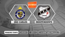 Sao Carlos 3x2 Independente - 10/01/2017 - Copa São Paulo de Juniores - PRIMEIRO TEMPO