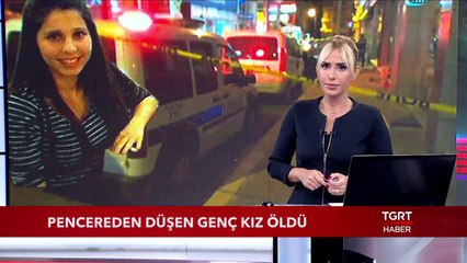Pencereden Düşen Genç Kız Öldü