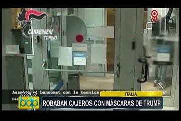 Italia: ladrones ingresan a banco con máscaras de Donald Trump