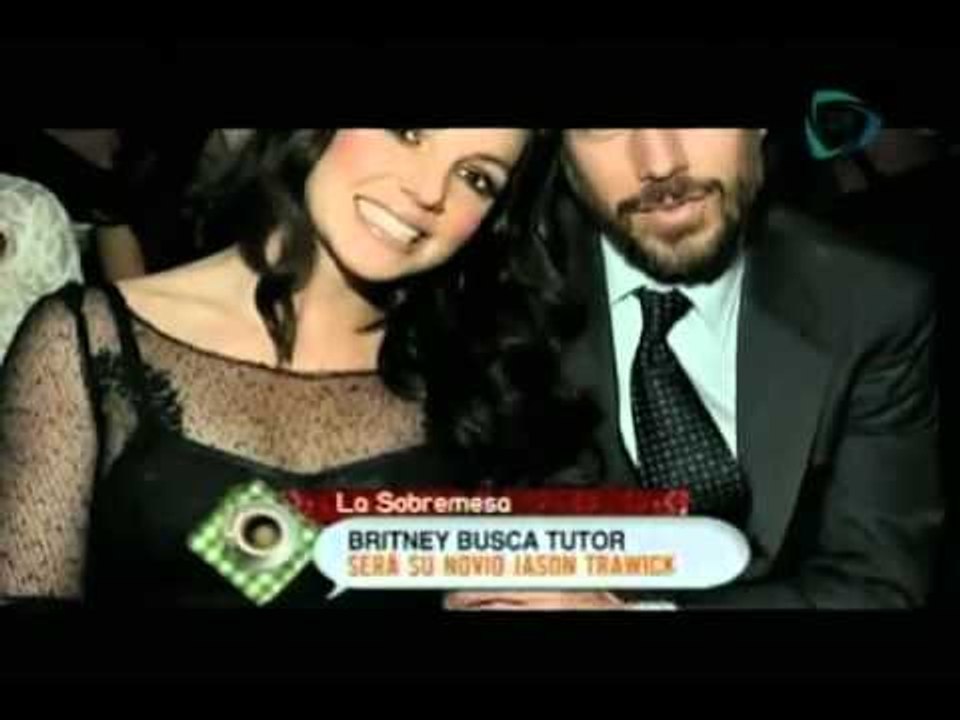 La Sobremesa. Britney Spears busca que su novio Jason Trawick sea su tutor