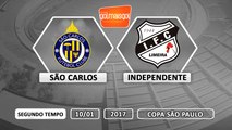 Sao Carlos 3x2 Independente - 10/01/2017 - Copa São Paulo de Juniores - SEGUNDO TEMPO