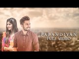 PABANDIYAN Full HD Video Song Ajaypal Maan ft Kanika Mann - Latest Punjabi Songs 2017