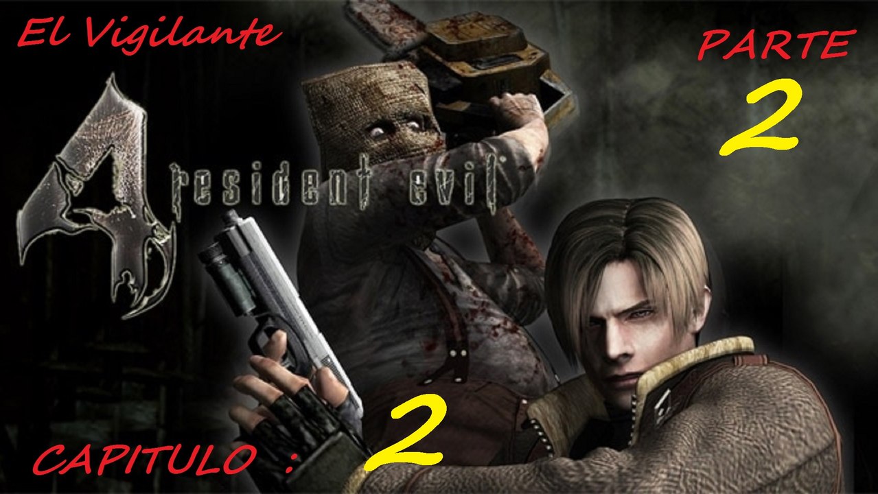 Resident Evil 4 _ Cap. 2 _ Parte 2