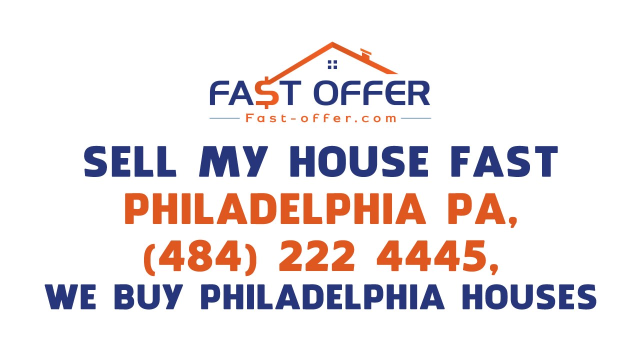 Sell My House Fast Philadelphia PA, (484) 222-4445, We Buy Philadelphia Houses