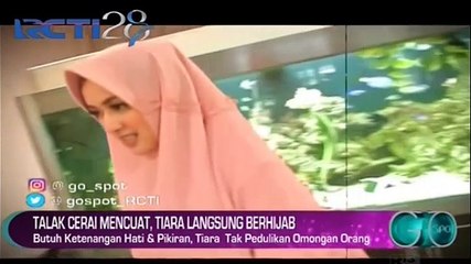 Download Video: Talak Cerai Mencuat, Tiara Langsung Berhijab