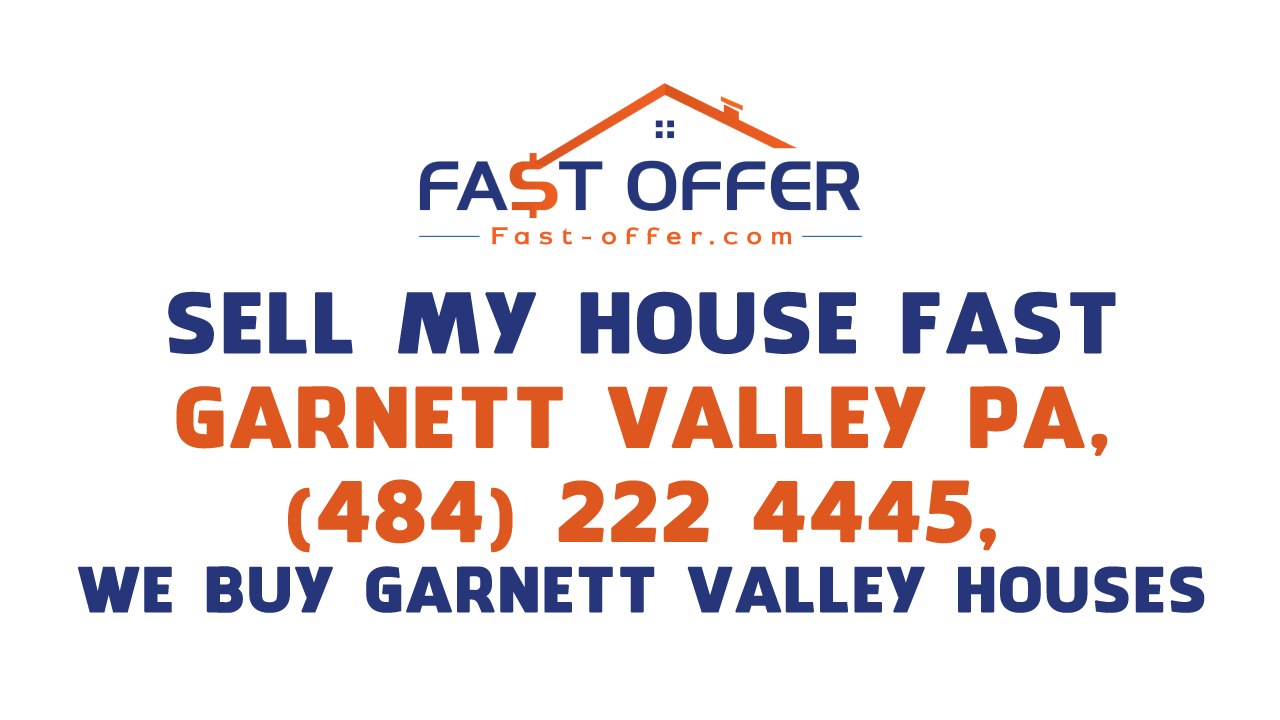 Sell My House Fast Garnett Valley PA, (484) 222-4445, We Buy Garnett Houses
