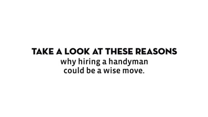 Handyman in Fremont - Reasons to Hire a Handyman