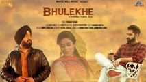Latest Punjabi Songs - Bhulekhe - HD(Full Song) - Padam Singh ft.Parmish Verma - New Punjabi Songs - PK hungama mASTI Official Channel