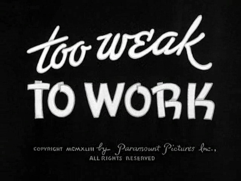 Popeye 117 Too Weak To Work