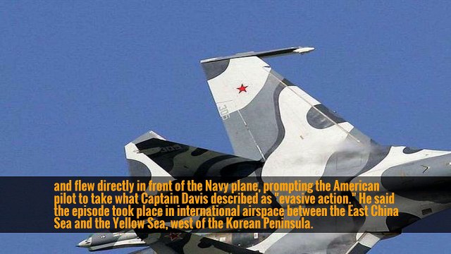 U.S. Navy Plane Takes ‘Evasive Action’ to Avoid Chinese Fighter Jet