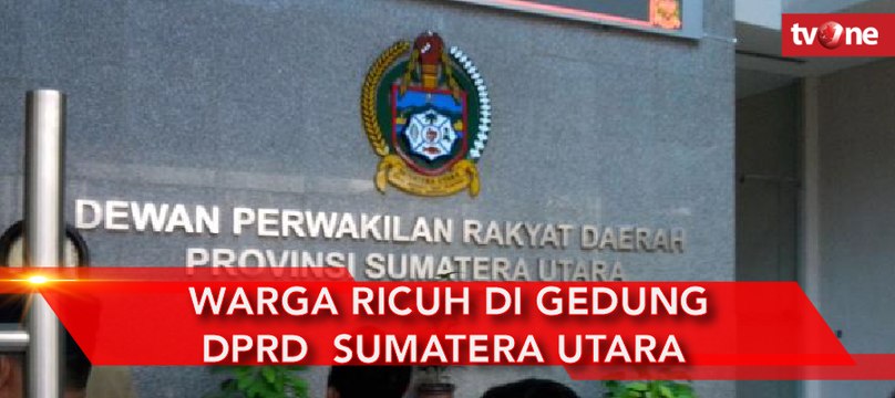 Warga Ricuh di Gedung DPRD Sumut