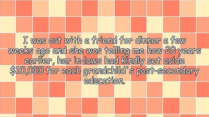 Wise Investment - Proceed With Caution When Saving for a Grandchild's Education