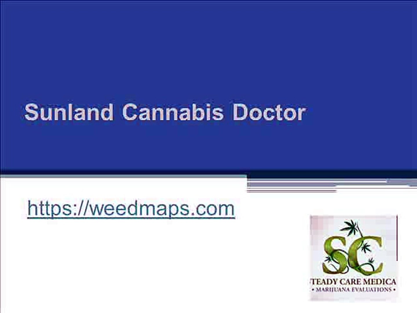 Sunland Cannabis Doctor- weedmaps.com