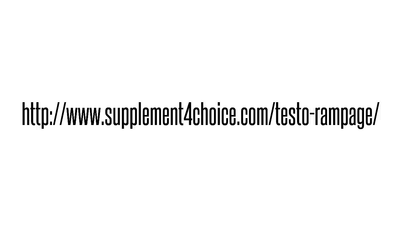 http://www.supplement4choice.com/testo-rampage/
