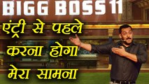 Bigg Boss 11 Contestants will have to FACE Salman Khan FIRST | FilmiBeat