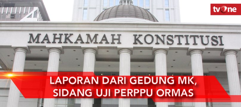 Laporan Dari Gedung Mahkamah Konstitusi, Sidang Uji PERPPU Ormas