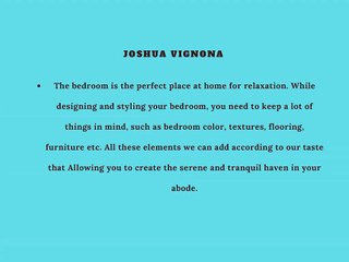 Joshua Vignona How to design your bedroom perfectly