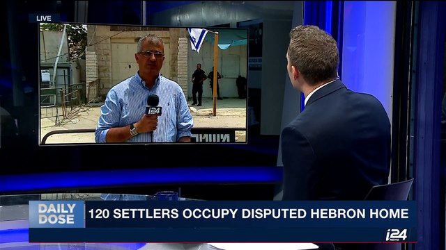 DAILY DOSE | 120 settlers occupy disputed Hebron home | Wednesday, July 26th 2017
