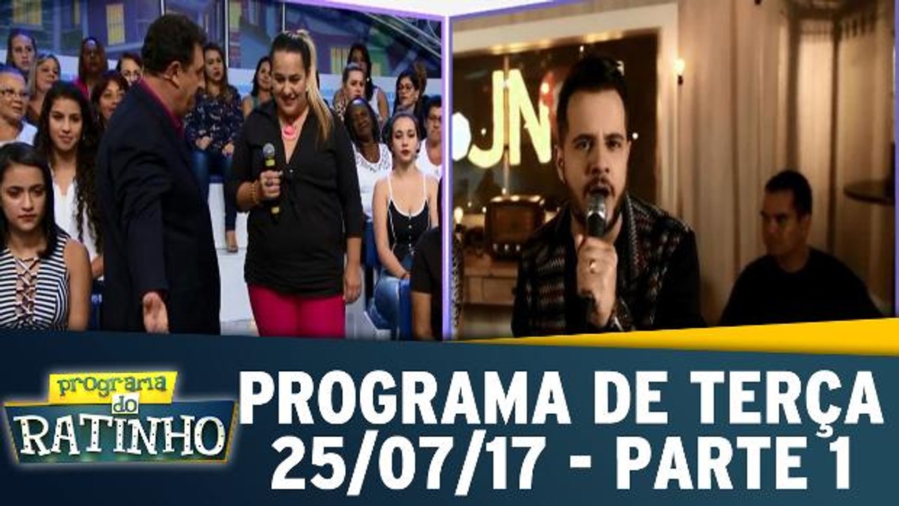 Programa de terça - 25.07.17 - Parte 1