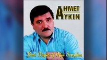 Ahmet Aykın - Beni Düşün / Ağla Sevgilim (Full Albüm)