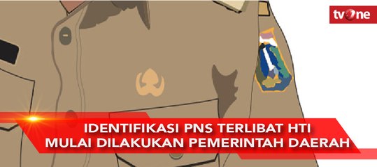 Identifikasi PNS Terlibat HTI Mulai Dilakukan Pemerintah Daerah